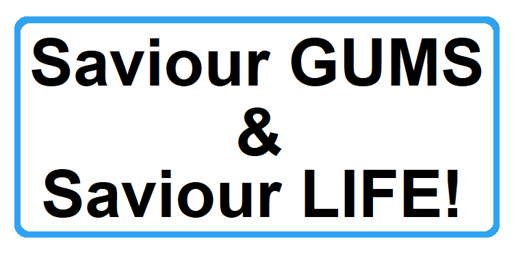 Saviour GUMS & Saviour LIFE